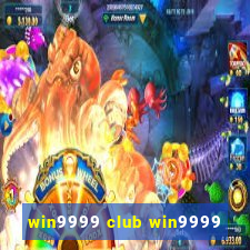 win9999 club win9999